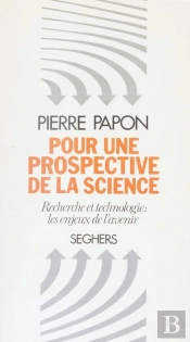 Pour Une Prospective De La Science