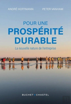 Bertrand.pt - Pour Une Prospérité Durable : La Nouvelle Nature De L'Entreprise