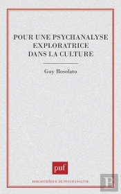 Pour Une Psychanalyse Exploratrice Dans La Culture
