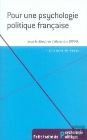 Pour Une Psychologie Politique Française