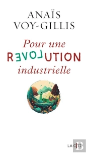 Pour Une Révolution Industrielle
