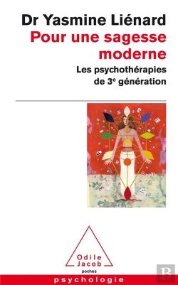 Bertrand.pt - Pour Une Sagesse Moderne ; Les Psychothérapies De La 3e Génération