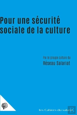 Bertrand.pt - Pour Une Sécurité  Sociale De La Culture