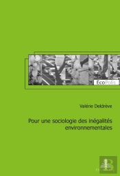 Pour Une Sociologie Des Inégalités Environnementales