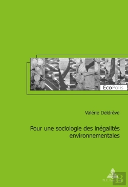 Bertrand.pt - Pour Une Sociologie Des Inégalités Environnementales