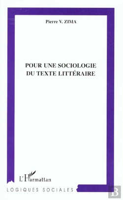 Bertrand.pt - Pour Une Sociologie Du Texte Litteraire