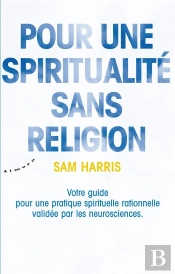 Pour Une Spiritualite Sans Religion