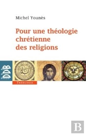 Pour Une Théologie Chrétienne Des Religions