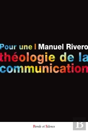 Pour Une Théologie De La Communication