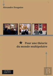 Pour Une Théorie Du Monde Multipolaire