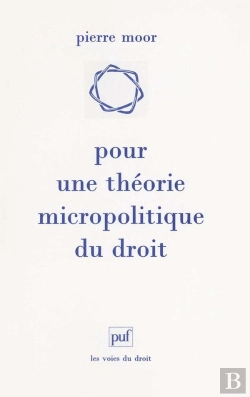 Bertrand.pt - Pour Une Théorie Micropolitique Du Droit
