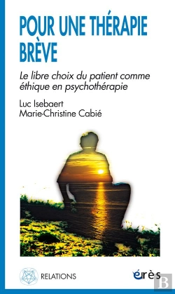 Bertrand.pt - Pour Une Therapie Breve - Le Libre Choix Du Patient