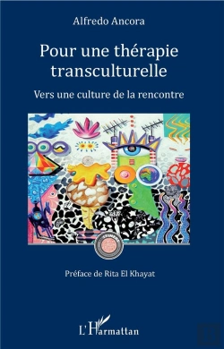 Bertrand.pt - Pour Une Thérapie Transculturelle ; Vers Une Culture De La Rencontre