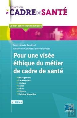 Bertrand.pt - Pour Une Visée Éthique Du Métier De Cadre De Santé (2e Édition)