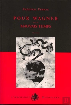 Bertrand.pt - Pour Wagner ; Mauvais Temps