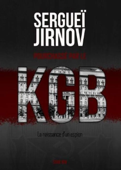 Bertrand.pt - Pourchassé Par Le Kgb ; La Naissance D'Un Espion