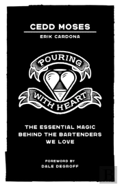 Pouring With Heart: The Essential Magic
