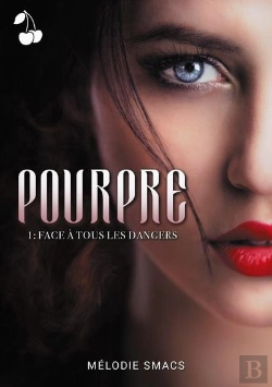 Bertrand.pt - Pourpre - Tome 1 Face A Tous Les Dangers