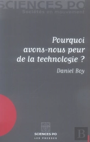 Pourquoi Avons Nous Peur De La Technologie ?