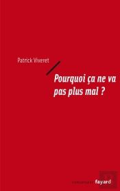 Pourquoi Ca Ne Va Pas Plus Mal