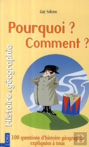 Pourquoi ? Comment ? Histoire Et Géographie