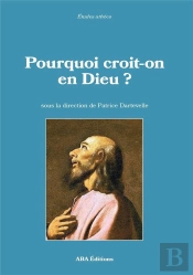 Pourquoi Croit-On En Dieu ?