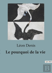 Pourquoi De Vie