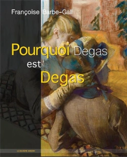 Bertrand.pt - Pourquoi Degas Est Degas