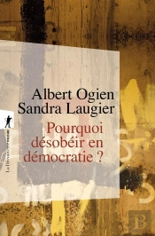 Pourquoi Desobeir En Democratie ?