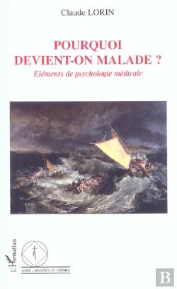 Bertrand.pt - Pourquoi Devient-On Malade ? Elements De Psychologie Medicale
