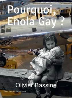 Bertrand.pt - Pourquoi, Enola Gay ?