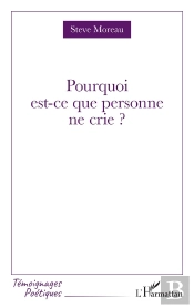 Pourquoi Est-Ce Que Personne Ne Crie ?