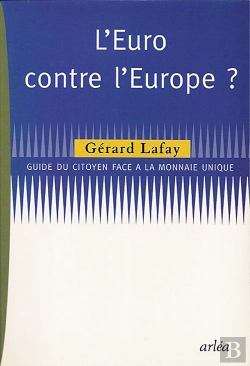 Bertrand.pt - Pourquoi Faire L'Euro ? Tout Ce Qu'On Ne Vous Dit Pas Sur La Monnaie Unique