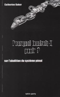 Bertrand.pt - Pourquoi Faudrait-Il Punir ? Sur L'Abolition Du Système Pénal