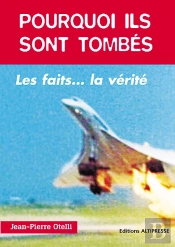 Pourquoi Ils Sont Tombes ; Les Faits... La Verite