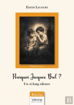 Bertrand.pt - Pourquoi Jacques Brel ? : Un Si Long Silence