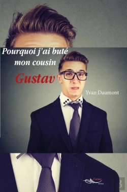 Bertrand.pt - Pourquoi J'Ai Bute Mon Cousin Gustav