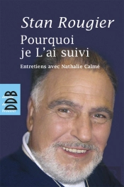 Pourquoi Je L'Ai Suivi