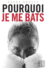 Pourquoi Je Me Bats
