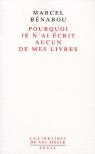 Pourquoi Je N'Ai Écrit Aucun De Mes Livres