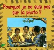 Pourquoi Je Ne Suis Pas Sur La Photo ?
