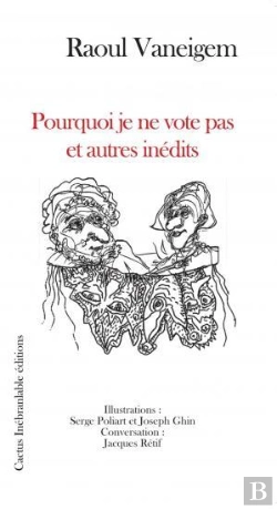 Bertrand.pt - Pourquoi Je Ne Vote Pas Et Autres Inedits