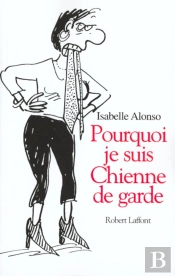 Pourquoi Je Suis Une Chienne De Garde