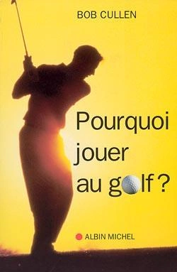 Bertrand.pt - Pourquoi Jouer Au Golf