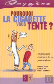 Pourquoi La Cigarette Vous Tente