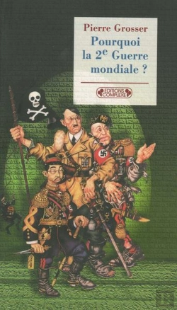 Bertrand.pt - Pourquoi La Deuxieme Guerre Mondiale