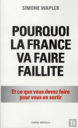 Bertrand.pt - Pourquoi La France Va Faire Faillite