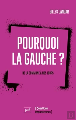 Bertrand.pt - Pourquoi La Gauche ? De La Commune À Nos Jours