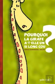 Pourquoi La Girafe A-T-Elle Un Si Long Cou