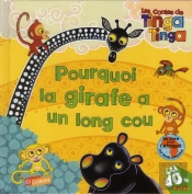 Pourquoi La Girafe A Un Long Cou ?